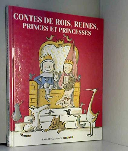 Contes de rois , reines , princes et princesses